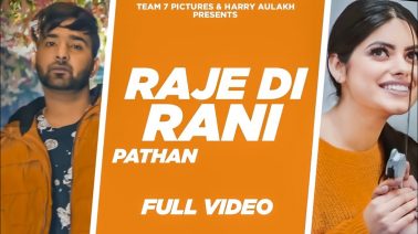 Raje Di Rani Song