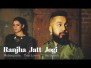 Ranjha Jatt Jogi Song Lyrics
