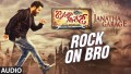 Rock On Bro Song Lyrics