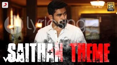Saithan Theme Song Lyrics