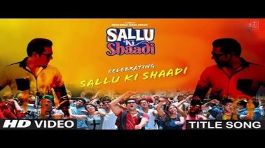 Sallu Ki Shaadi Title Song Lyrics
