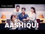Shad Ti Aashiki Song Lyrics