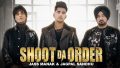 Shoot Da Order Song Lyrics