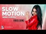Slow Motion Song Lyrics