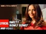 Sweety Slowly Slowly Song Lyrics