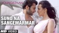 Suno Na Sangemarmar Song Lyrics