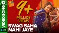 Swag Saha Nahi Jaye Song Lyrics