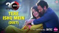 Tere Ishq Mein (Duet) Song Lyrics