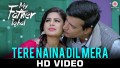 Tere Naina Dil Mera Song Lyrics