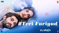 Teri Fariyaad Song Lyrics