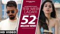 Teri Meri Ladayi Song Lyrics