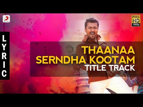 Thaanaa Serndha Koottam Song Lyrics image