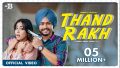 Thand Rakh Song Lyrics