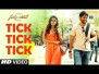 Tick Tick Tick Song Lyrics