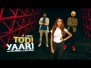 Todi Yaari Song Lyrics