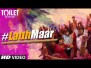 Gori Tu Latth Maar Song Lyrics