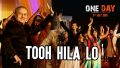 Tooh Hila Lo Song Lyrics