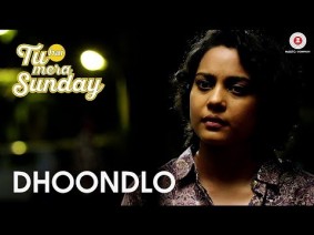 Dhoodlo Tum Song Lyrics