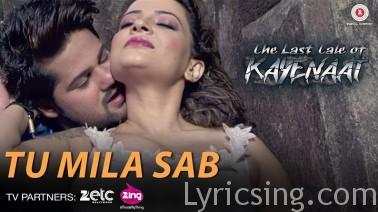 Tu Mila Sab Song Lyrics