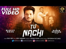 Tu Nachi Song Lyrics