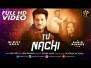 Tu Nachi Song Lyrics