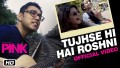 Tujhse Hi Hai Roshni Song Lyrics