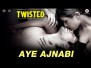 Aye Ajnabi Song Lyrics