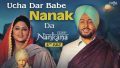 Uccha Dar Babe Nanak Da Song Lyrics