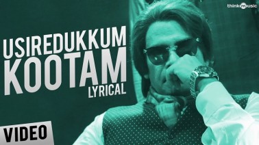 Usiredukkum Kootam Song Lyrics