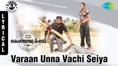 Vaaran Unna Vechu Song Lyrics