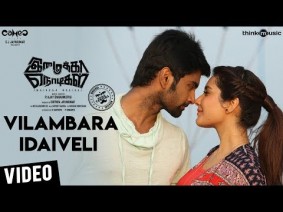 Vilambara Idaiveli Song Lyrics