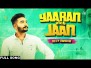 Yaaran Vich Jaan Song Lyrics