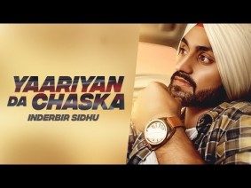 Yaariyan Da Chaska Song Lyrics