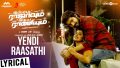 Yendi Raasathi Song Lyrics