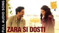 Zara Si Dosti Song Lyrics