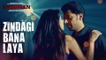 Zindagi Bana Laya Song Lyrics