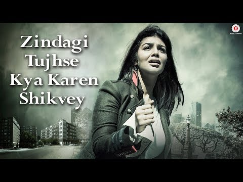Zindagi Tujhse Kya Karen Shikvey Song Lyrics image