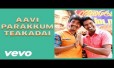 Aavi Parakkum Teakadai Song Lyrics