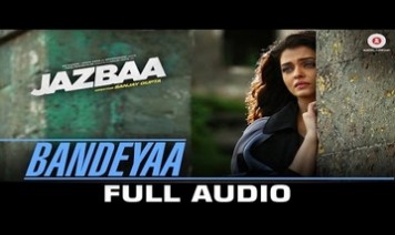 Bandeyaa Song Lyrics