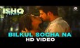 Bilkul Socha Na Song Lyrics
