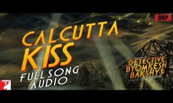 Calcutta Kiss Song Lyrics