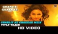 Charlie Kay Chakkar Mein – Title Track Song Lyrics