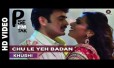 Chu Le Yeh Badan Song Lyrics