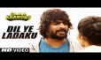 Dil Ye Ladaku Song Lyrics
