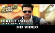 Direct Ishq Song Lyrics