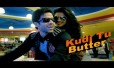 Ek Pyar Di Umar Duja Kudi Tu Butter Song Lyrics