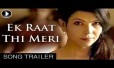 Ek Raat Thi Meri Song Lyrics