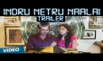 Indru Netru Naalai Song Lyrics
