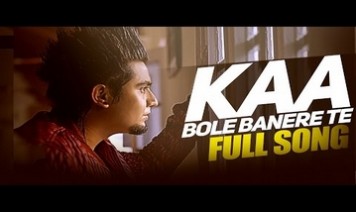 Kaa Bole Banere Te Song Lyrics