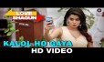 Kalol Ho Gaya Song Lyrics